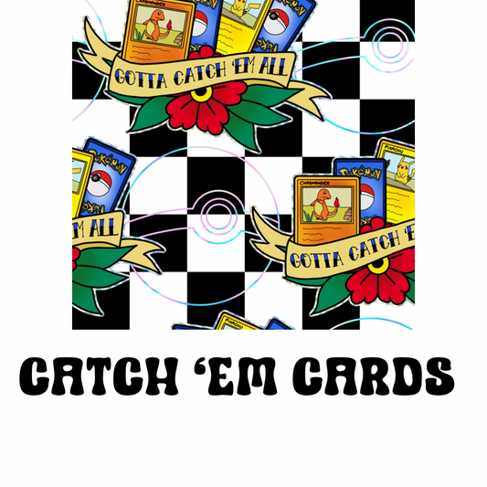 Catch ‘Em Cards