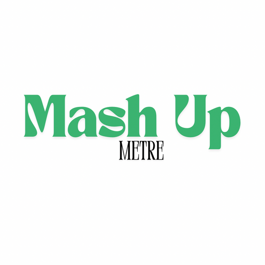 Mash Up Metre