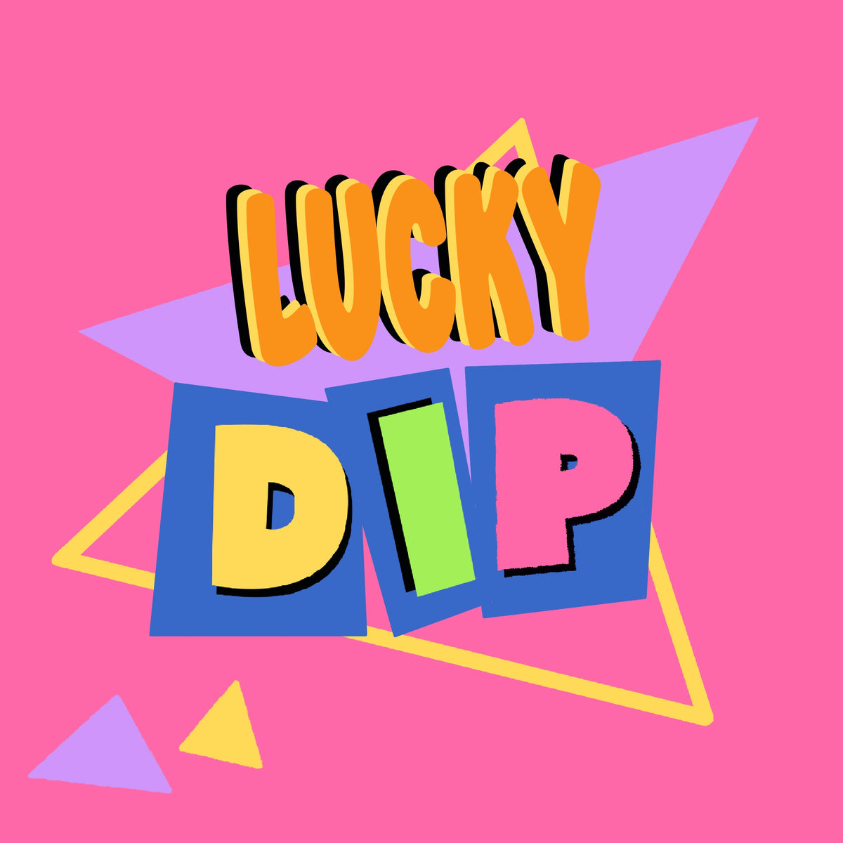 Lucky Dip- 5 for £50
